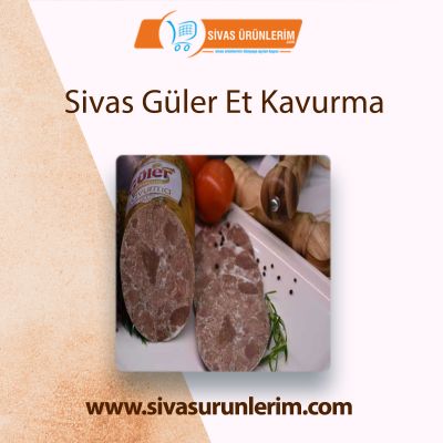 Sivas Güler Et Kavurma